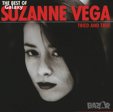 Suzanne Vega - The Best of Suzanne Vega  Tried & True 1998, снимка 1