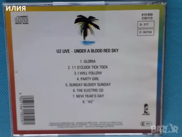 U2 – 1983 - Under A Blood Red Sky(Live)(Island Records – 610 559)(Alternative Rock, Pop Rock), снимка 5 - CD дискове - 47244330