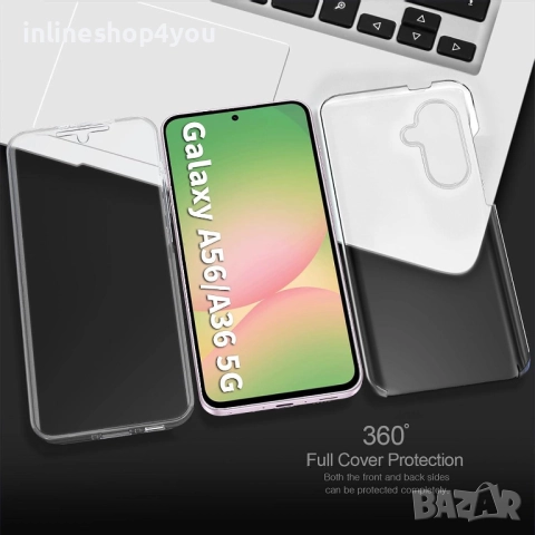 Прозрачен 360° Градуса Кейс Samsung Galaxy A36 / A56, снимка 5 - Калъфи, кейсове - 52647454