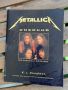 Оригинална биографична книга за Metallica/Металика, снимка 1 - Други - 45223960
