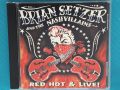 Brian Setzer And The Nashvillains – 2007 - Red Hot & Live!(Rockabilly,Rock & Roll), снимка 1