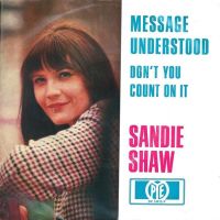 Грамофонни плочи Sandie Shaw – Message Understood 7" сингъл, снимка 1 - Грамофонни плочи - 45312442