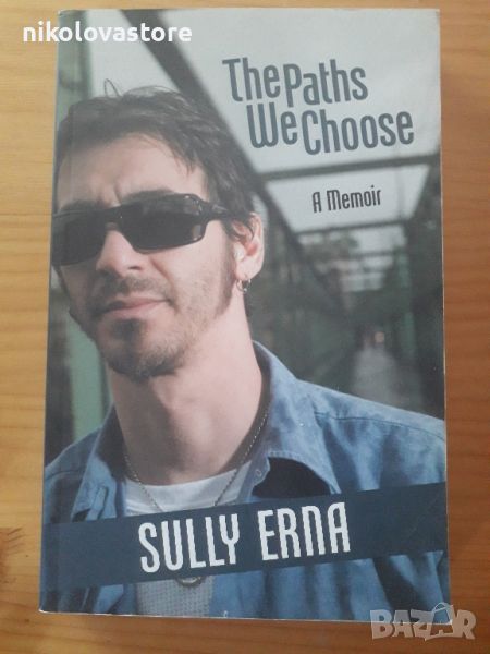 Sully Erna - The Paths We Choose - A memoir, снимка 1