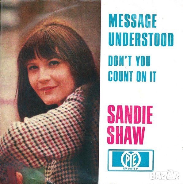 Грамофонни плочи Sandie Shaw – Message Understood 7" сингъл, снимка 1