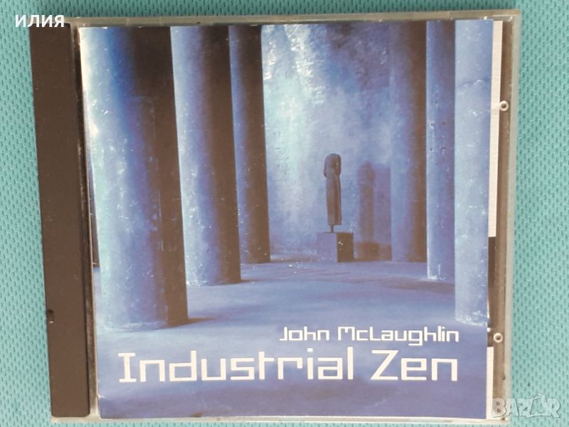 John McLaughlin – 2006 - Industrial Zen(Jazz-Rock), снимка 1