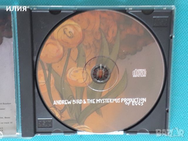 Andrew Bird – 2005 - The Mysterious Production Of Eggs(Ambient,Neofolk), снимка 5 - CD дискове - 45108324