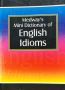 Mini Dictionary of English Idioms, снимка 1 - Други - 45767545