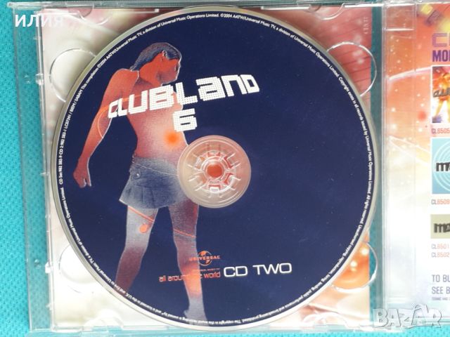 Various – 2004 - Clubland 6(2CD)(Hard House,Trance), снимка 3 - CD дискове - 45418885