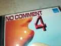 NO COMМENT 4 CD 2303251741, снимка 3