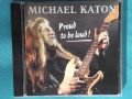 Michael Katon – 1987 - Proud To Be Loud!(Blues Rock,Texas Blues), снимка 1