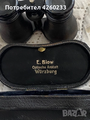 Бинокъл E. Biow – Optische Anstalt Würzburg, снимка 2 - Антикварни и старинни предмети - 51702510