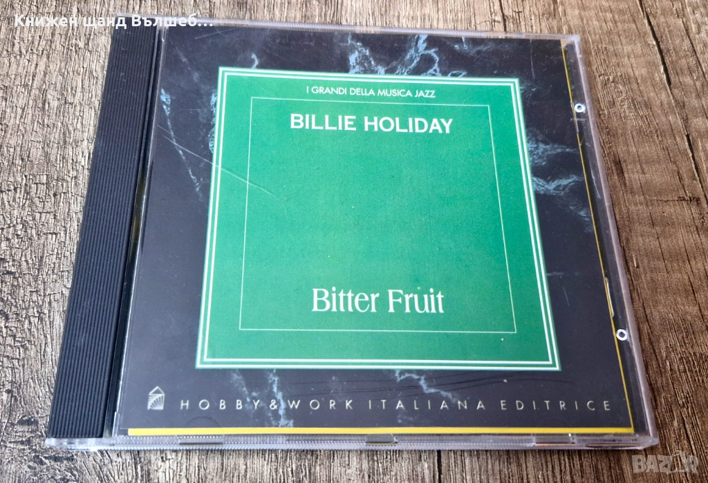 Компакт Дискове - Класика - Джаз: Billie Holiday - Bitter Fruit, снимка 1