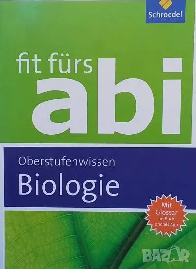 Fit fūrs abi Oberstufenwissen Biologie, снимка 1