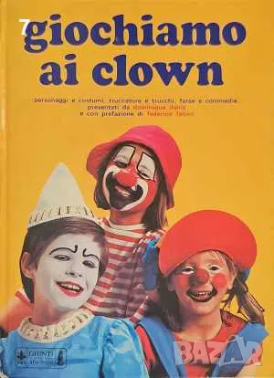 Giochiamo ai clown-Dominique Denis, снимка 1