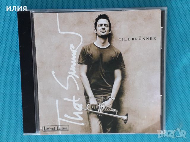 Till Brönner – 2004 - That Summer(Cool Jazz), снимка 1 - CD дискове - 46122878