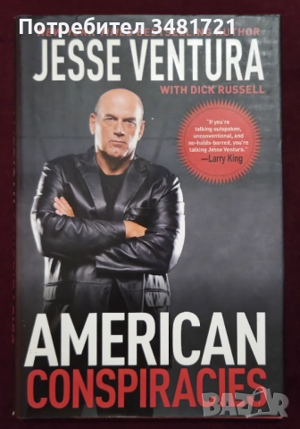 Джеси Вентура - лъжи, лъжи и пак лъжи, които ни казват / American Conspiracies, снимка 1