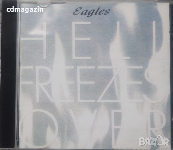 Компакт дискове CD Eagles – Hell Freezes Over, снимка 1 - CD дискове - 46062781