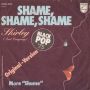 Грамофонни плочи Shirley (And Company) ‎– Shame, Shame, Shame 7" сингъл