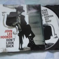 John Lee Hooker – Don't Look Back матричен диск, снимка 1 - CD дискове - 45925297