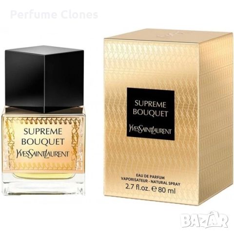 Дамски Парфюм ◇ SUPERIOR
BOUQUET by Fragrance World 100ML* Вдъхновен от Supreme Bouquet YSL, снимка 10 - Дамски парфюми - 46138197