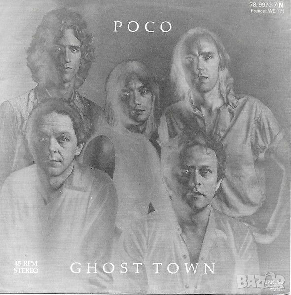 Грамофонни плочи Poco – Ghost Town 7" сингъл, снимка 1