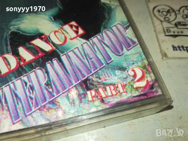 DANCE TERMINATOR 2-TAPE 1108241738, снимка 4 - Аудио касети - 46875385