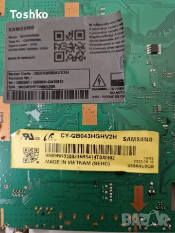 SAMSUNG QE43Q60BAU MAIN BOARD BN41-02989B BN94-17751Y POWER BOARD BN44-01099C PANEL CY-QB043HGHV2H, снимка 5 - Части и Платки - 47426043