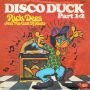 Грамофонни плочи Rick Dees And His Cast Of Idiots – Disco Duck Part 1+2 7" сингъл, снимка 1 - Грамофонни плочи - 45271208
