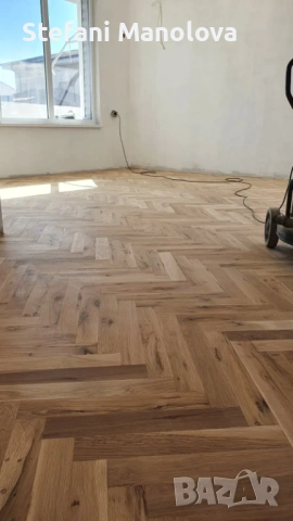 Циклене / Пренареждане /Омасляване или лакиранена паркет, снимка 11 - Други ремонти - 53706738