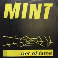 Грамофонни плочи Mint – Net Of Fame 7" сингъл, снимка 1 - Грамофонни плочи - 45536644