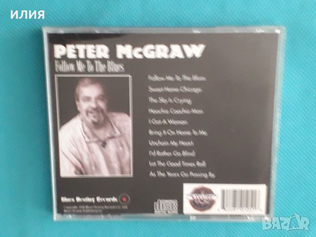 Peter McGraw – 2008 - Follow Me to the Blues(Blues), снимка 5 - CD дискове - 45403516