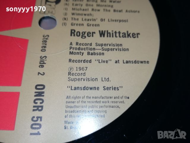 ROGER WITTAKER-ПЛОЧА MADE IN GREAT BRITAIN 0108240953, снимка 18 - Грамофонни плочи - 46763917