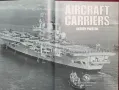 Голяма енциклопедия на самолетоносачите / Aircraft Carriers, снимка 1