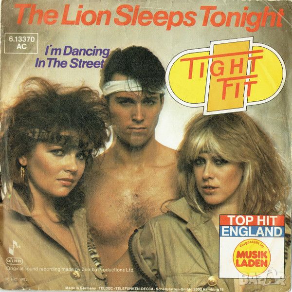 Грамофонни плочи Tight Fit – The Lion Sleeps Tonight 7" сингъл, снимка 1