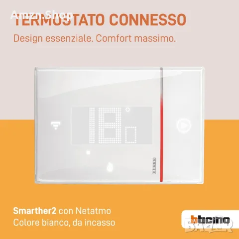 Bticino Smart WiFi Smarther2 с Netatmo SXW800 вграден атмосферен термостат Alexa Google , снимка 5 - Друга електроника - 48071801