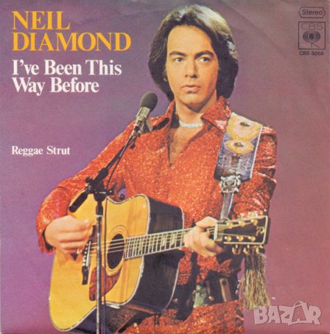 Грамофонни плочи Neil Diamond – I've Been This Way Before 7" сингъл, снимка 1 - Грамофонни плочи - 45552407