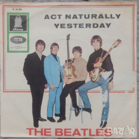 Грамофонни плочи The Beatles – Act Naturally / Yesterday 7" сингъл , снимка 3 - Грамофонни плочи - 46181782