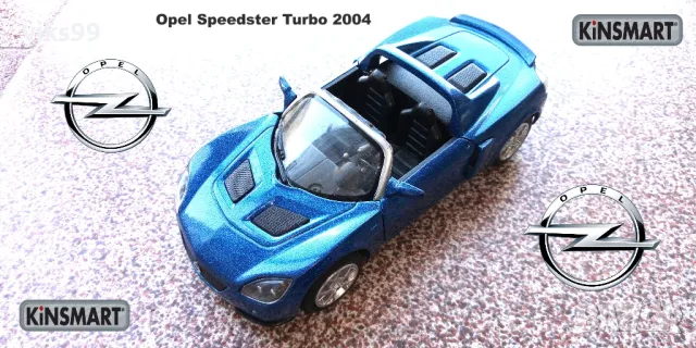 2003 Opel Speedster Turbo Kinsmart - Мащаб 1:32, снимка 1 - Колекции - 48307250