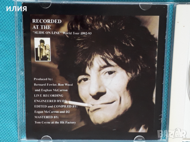 Ron Wood(The Rolling Stones) - 1993 - Slide On Live(Blues Rock), снимка 4 - CD дискове - 45058690