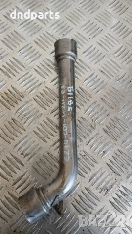 ЕГР тръба Mercedes E270 CDI W211 2003г.