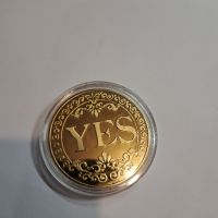 Позлатена монета на решенията с Да и Не ( Yes No ), снимка 2 - Нумизматика и бонистика - 45445739