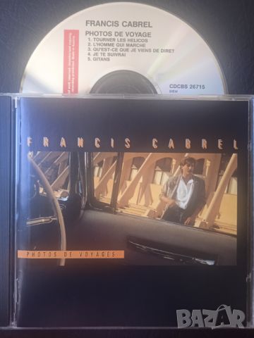 Francis Cabrel ‎– Photos De Voyages - оригинален френски диск , снимка 1 - CD дискове - 45750292