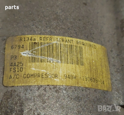 Компресор Климатик Форд Мондео - 94BW19D629DA, снимка 7 - Части - 53461468