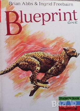 Blueprint One. Students' Book, снимка 1 - Чуждоезиково обучение, речници - 45933723