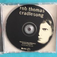 Rob Thomas – 2009 - Cradlesong(Alternative Rock,Pop Rock), снимка 5 - CD дискове - 45404493