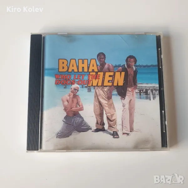 Baha Men – Who Let The Dogs Out cd, снимка 1