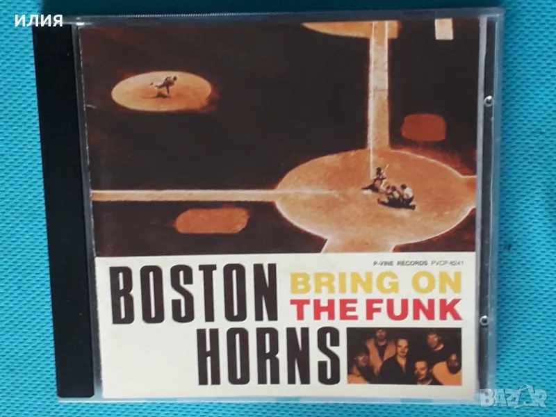 Boston Horns – 2006 - Bring On The Funk(Jazz-Funk), снимка 1