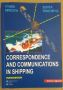 Correspondence and communications in shipping  Вяра Петкова; Соня Тончева, снимка 1 - Чуждоезиково обучение, речници - 45527561