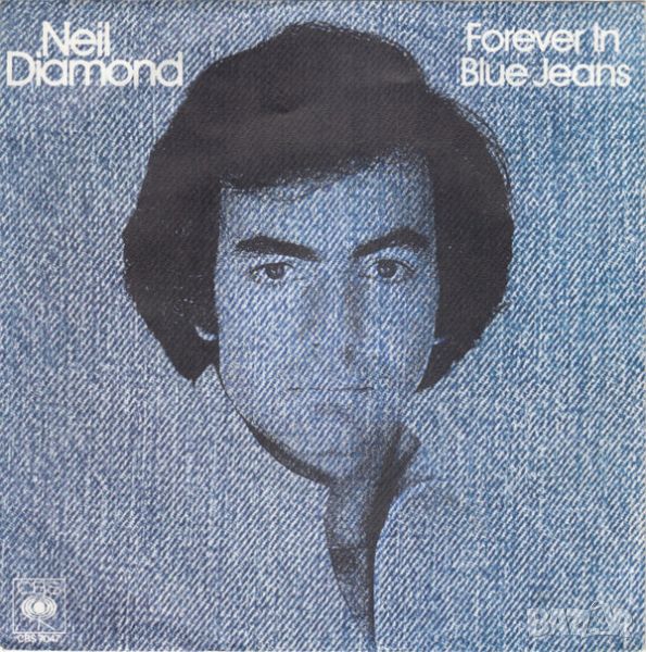 Грамофонни плочи Neil Diamond – Forever In Blue Jeans 7" сингъл, снимка 1