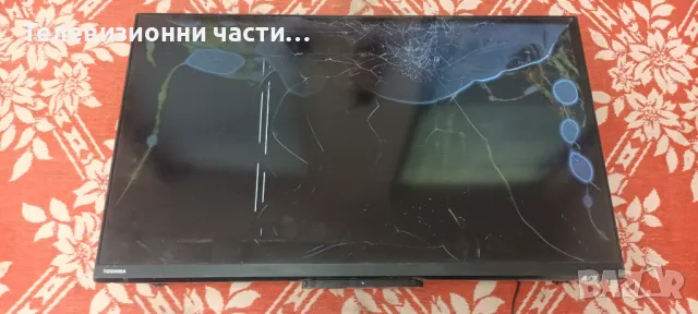 Toshiba 32WA2363DG със счупен екран VES315WNFT-L3-Z01/17MB186 080323R2A/17IPS63 140921R3A